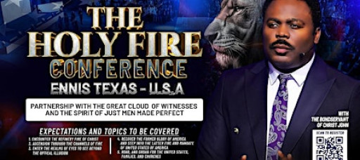 THE BONDSERVANT OF CHRIST JOHN ANOSIKE PRESENTS THE HOLY FIRE CONFERENCE