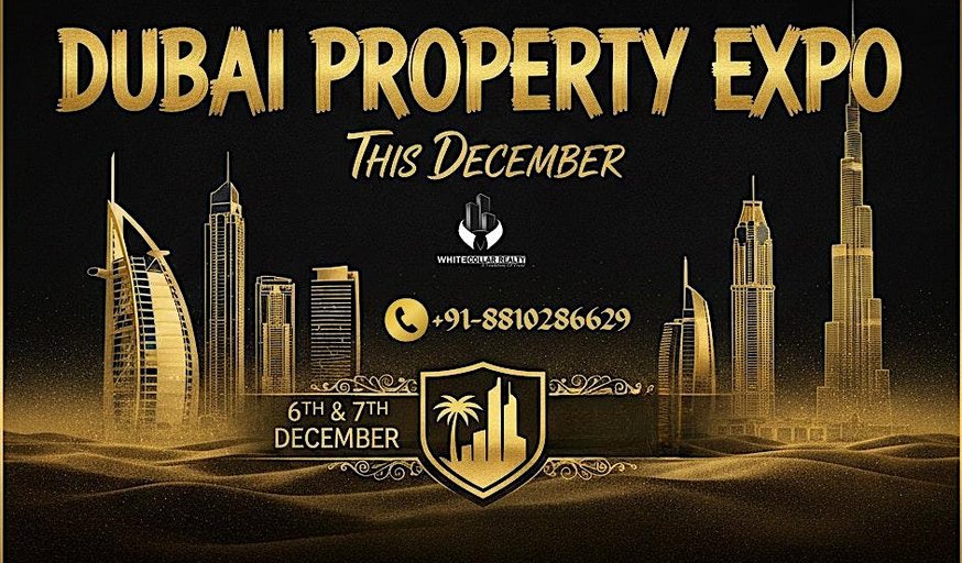 Dubai Property Expo – Unlock Free Entry This December