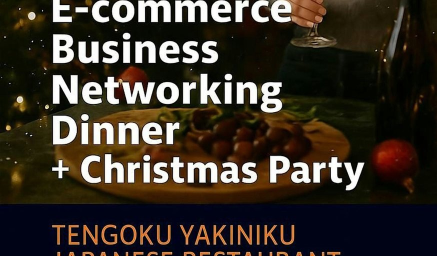 Celebrate, Connect & Collaborate — E-Commerce Christmas Networking Night