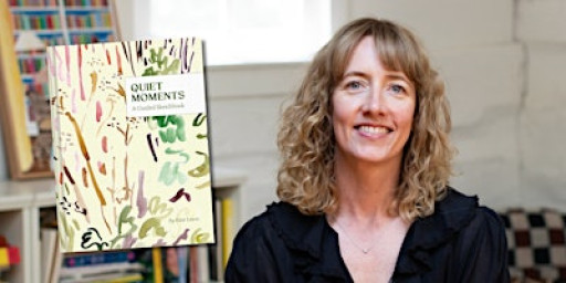 Author event with Kate Lewis, QUIET MOMENTS