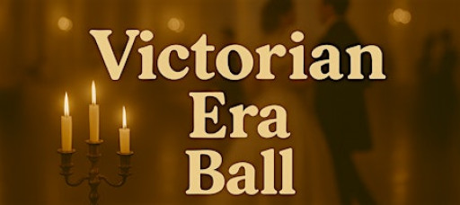Victorian Era Ball