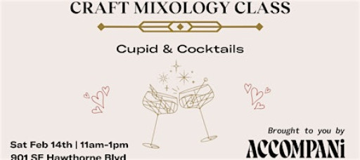 Craft Mixology Class: Cupid & Cocktails