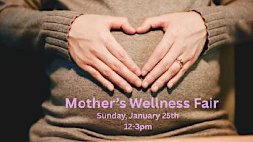 Mother's Wellness Fair
