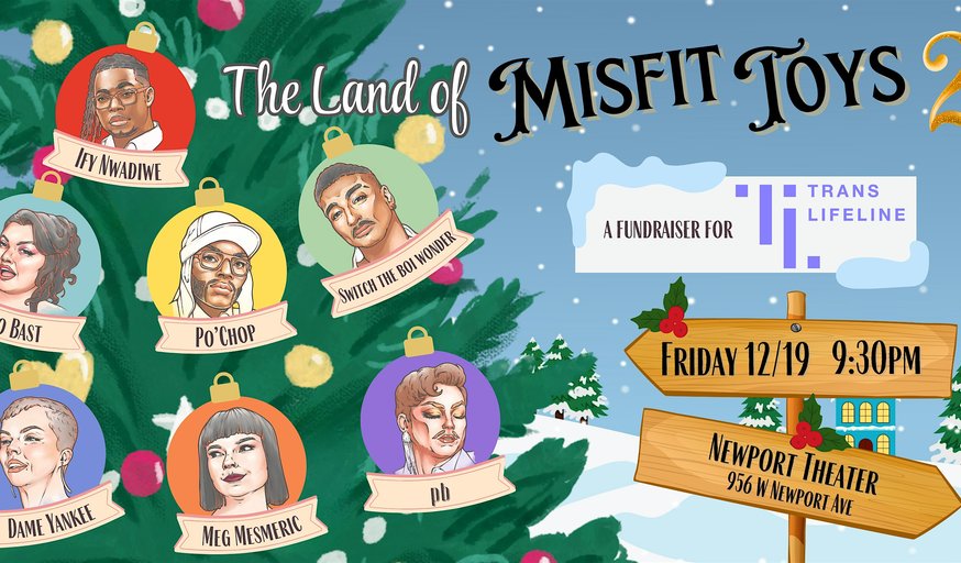 The Land of Misfit Toys! A Fundraiser for Trans Lifeline