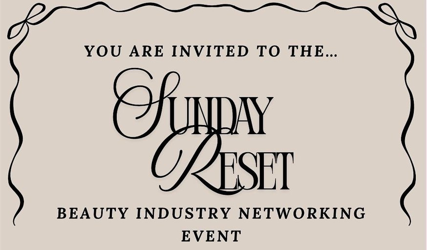 The Sunday Reset - Beauty Networking Event