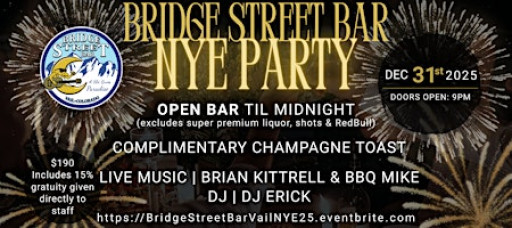 Bridge Street Bar in Vail, CO NYE 2025 Bash