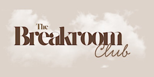 The Breakroom Club: Holiday Soirée