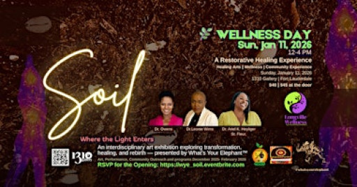 Soil: Where The Light Enters - A Community Wellness Day