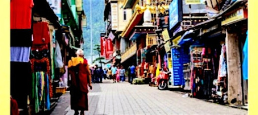 INDIA. A spiritual Pilgrimage to Dharamshala.