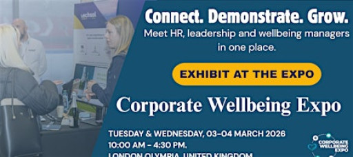 Corporate Wellbeing Expo 2026 | Book Your Stand At Premier B2B Show