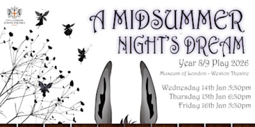 A Midsummer Night's Dream - CLSG Junior PLay 2026 - Friday 16th 5:30pm