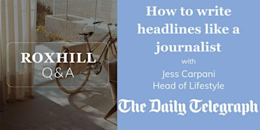 Q&A: How to write headlines like a journalist