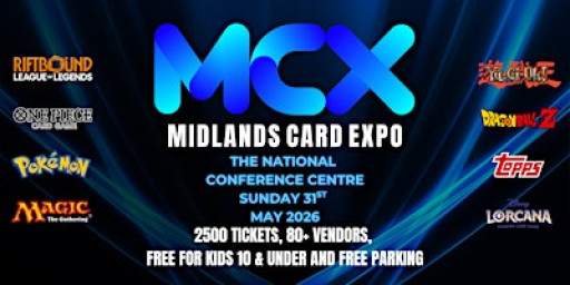 Midlands Card Expo #2 - Sunday 31st May 2026!