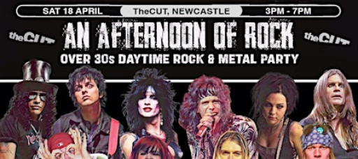 NEWCASTLE An Afternoon of Rock - Rock/Metal for over 30s: 3pm-7pm