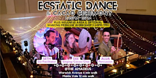 Friday Night Ecstatic Dance & Cacao in West London, Maida Vale