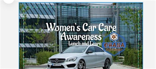 Women’s Car Care Awareness Class