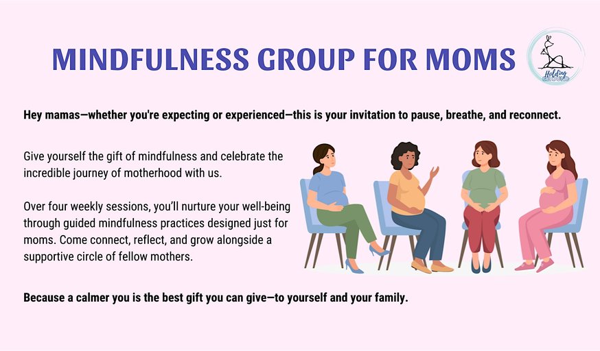 Mindfulness for Moms (8th Run)
