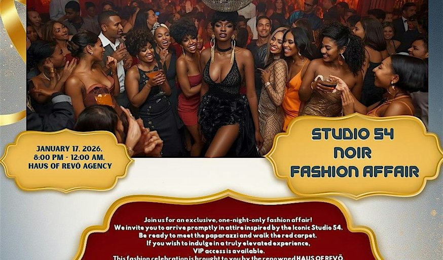 Studio 54 NOIR FASHION AFFAIR