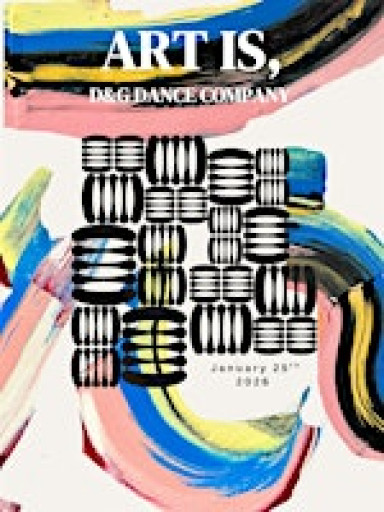 Art Is...An evening of Dance and Art