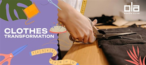 Ola Beach Club - Clothes Transformation Workshop