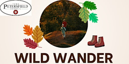 Wild Wander Wellbeing Walk with the Petersfield Ranger