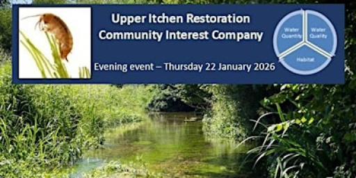 Upper Itchen Restoration CIC Evening Event