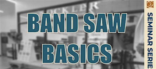 Bandsaw Basics