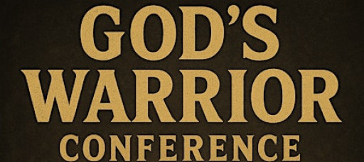 God's Warrior Conference