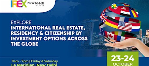 IREX2026, New Delhi: International Real Estate & Immigration Show