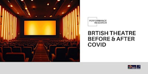 British Theatre Before & After Covid