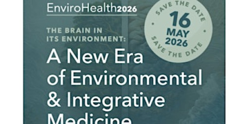 Envirohealth 2026: Neuroecology - The Brain in its Environment