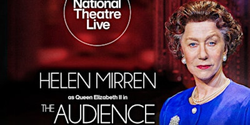 NT Live Encore Screening- The Audience