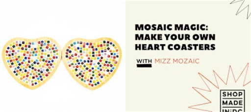 Mosaic Magic: Heart Coasters with Mizz Mozaic