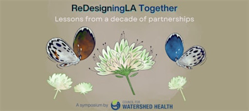 ReDesigningLA : Lessons from a Decade of Partnerships