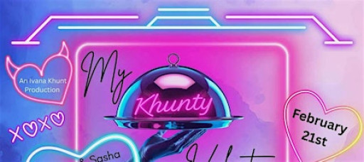 Ivana Khunt Presents: My Khunty Valentine