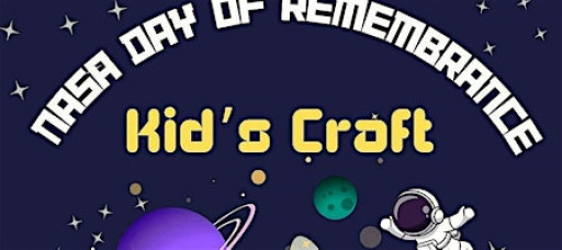 NASA Day of Remembrance Kid's Craft @ North Chingford Library