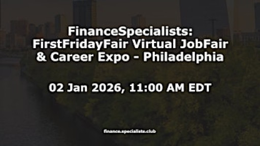 FinanceSpecialists: FirstFridayFair Virtual JobFair & Career Expo # Philadelphia