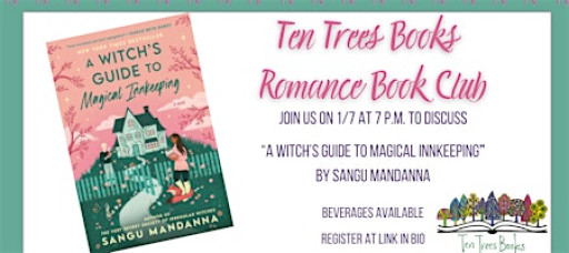 Romance Book Club at Ten Trees Books: A Witch’s Guide to Magical Inkeeping