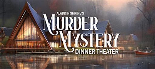Murder Mystery Dinner Theater