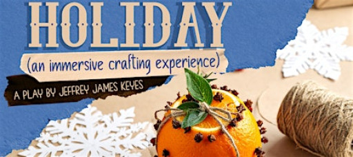 Holiday (an immersive crafting experience) - with PFLAG