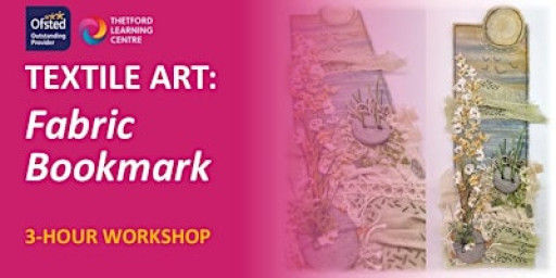 Textile Art - Fabric Bookmark (Thetford)