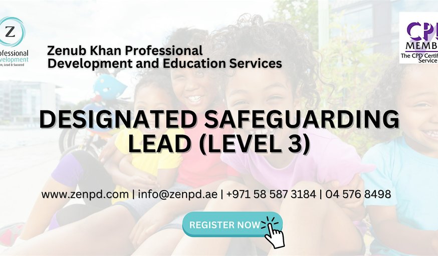Designated Safeguarding Lead (Level 3) - Child Protection Officer