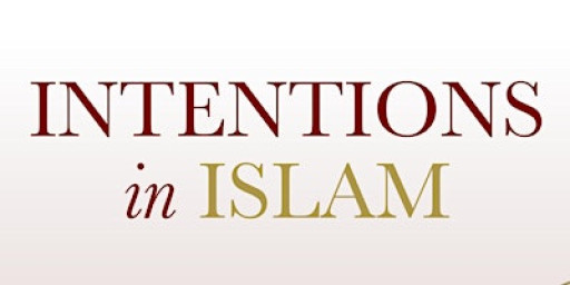 Intentions in Islam