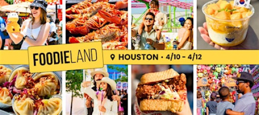 FoodieLand Food Festival - Houston | April 10-12, 2026