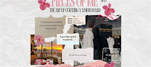 Pieces of me : The Art of Curating a Vision Board