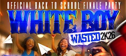 WHITE BOY WASTED 2K26 (GEEKS Vs FREAKS EDITION) ASU BACK 2 SCHOOL PARTY