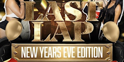 LAST LAP : NEW YEARS EVE PARTY