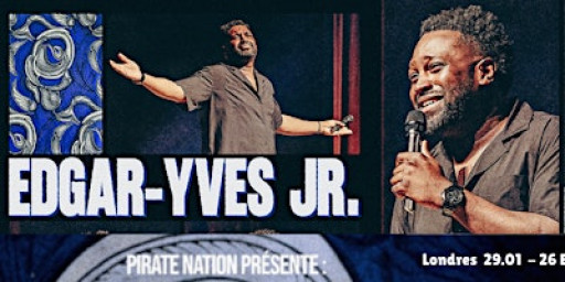 Edgar-Yves Jr and friends -Londres French it up comedy club -session 21h