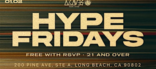 01.02.26 | HYPE FRIDAYS β’ LONG BEACH