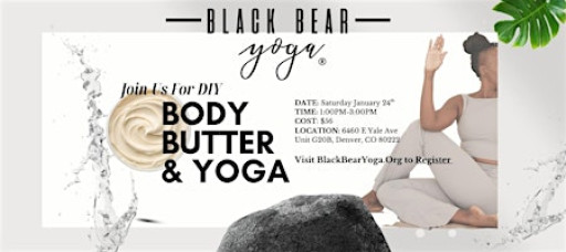 DIY Body Butter & Yoga